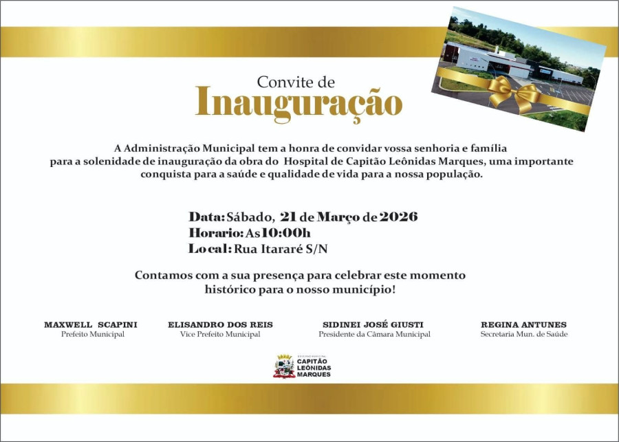 Capitão Leônidas Marques inaugura novo hospital neste sábado (21)