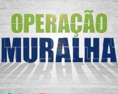 Operação Muralha: 33 pessoas foram presas em flagrante no Oeste