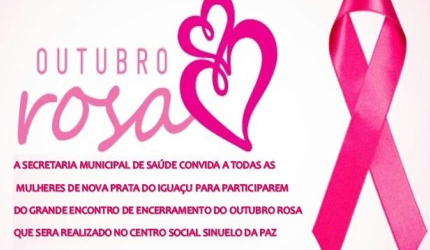 ​Outubro Rosa terá encontro de encerramento em Nova Prata do Iguaçu