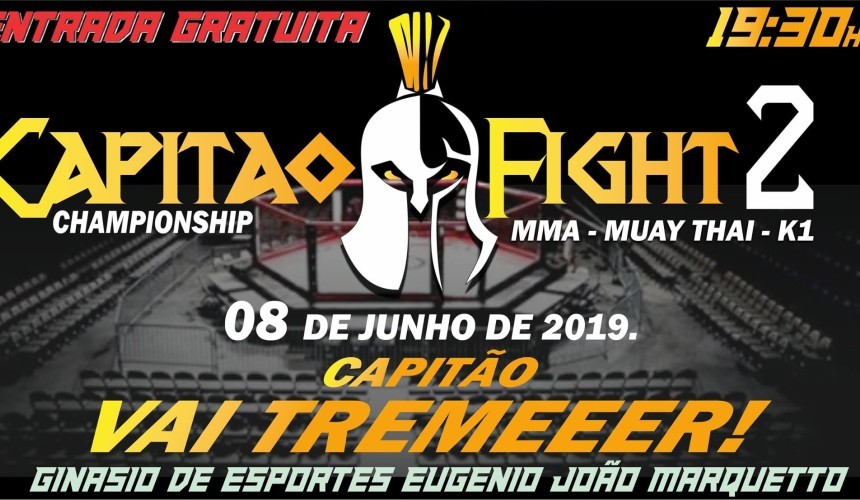 Segundo Capitão Fight acontece neste sábado (08) em Capitão