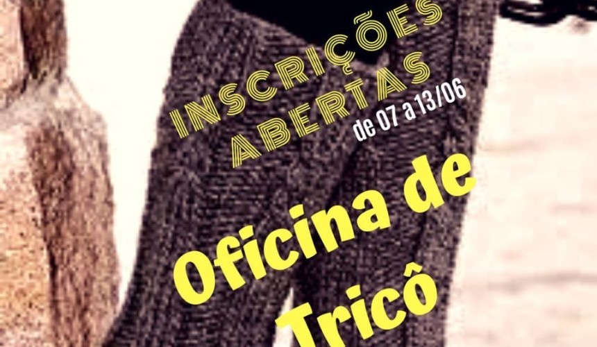 Oficina de Tricô para iniciantes está com inscrições abertas em Capitão