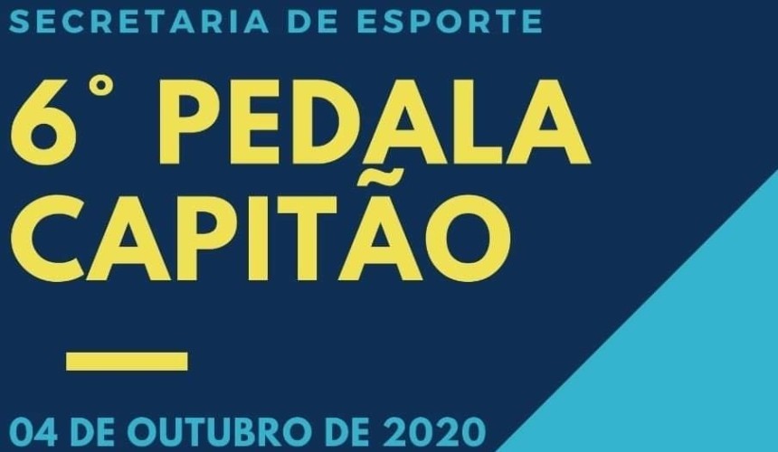 Encerra essa semana o prazo de inscrição para a 6ª edição do Pedala Capitão