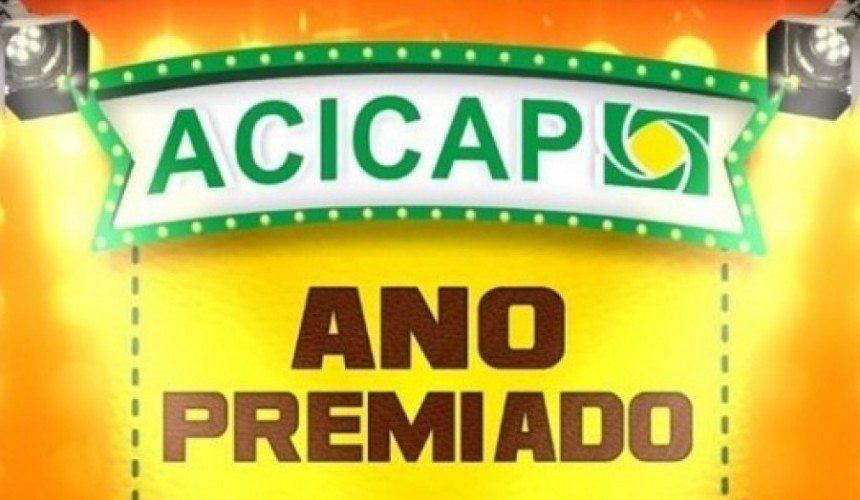 Promoção ‘Ano Premiado da ACICAP’ irá sortear 5 vales compras de R$ 200,00 em Capitão