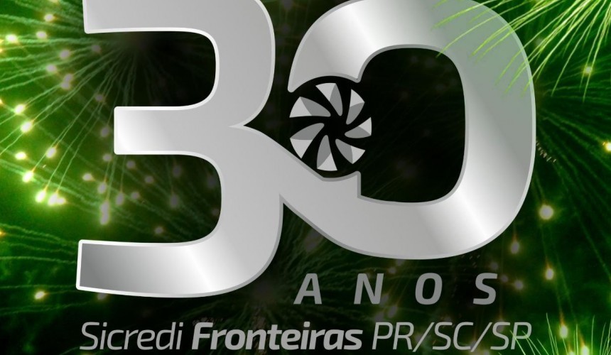 Cooperativa Sicredi Fronteiras comemora três décadas de história