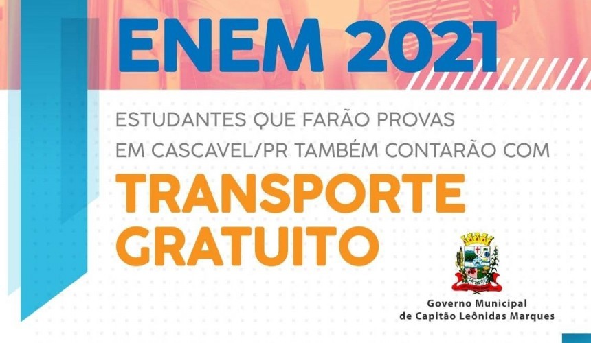 ENEM: Capitão disponibilizará transporte aos estudantes que farão a prova em Cascavel e Realeza