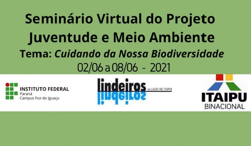 Em parceria com Capitão, Itaipu lança seminário virtual que busca discutir relação entre o jovem e o Meio ambiente