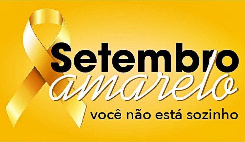 CAPITÃO: Campanha ‘Setembro Amarelo’ traz prevenção ao Suicídio