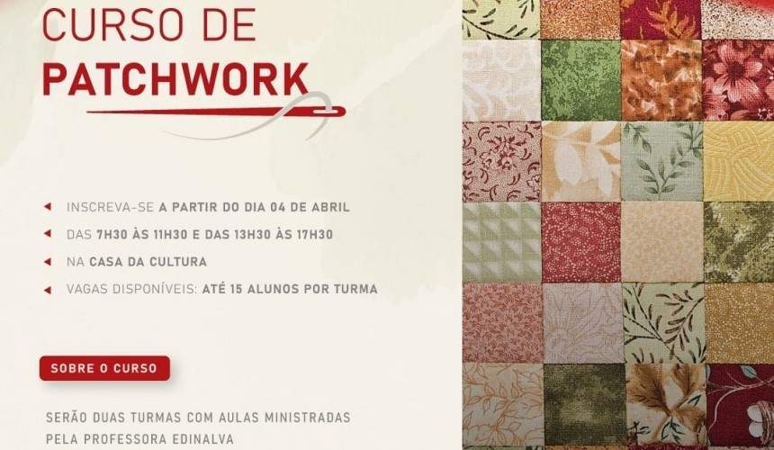 Segunda-feira inicia as inscrições para o curso de Patchwork em Capitão