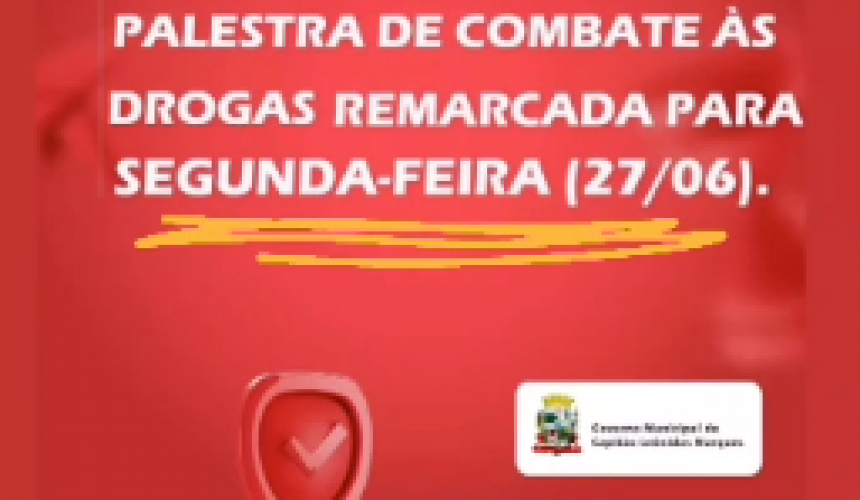 Palestra sobre combate às drogas que seria realizada na semana passada, acontece nesta segunda-feira em Capitão