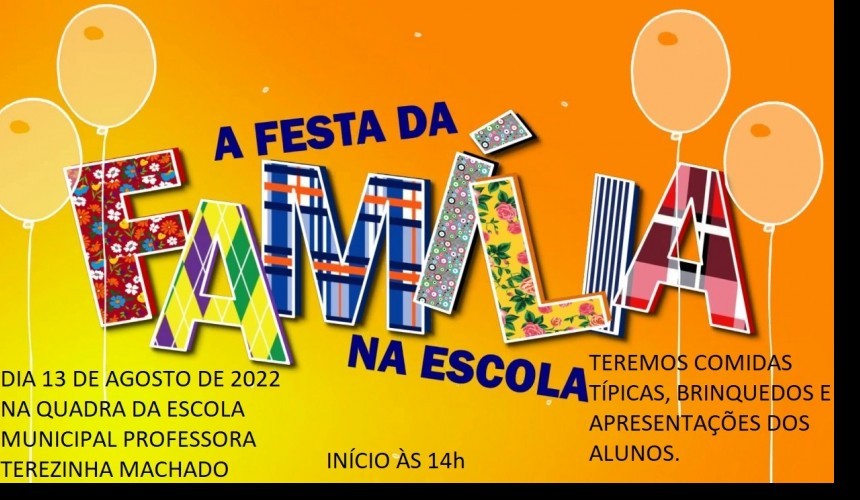 Escola Municipal Terezinha Machado de Capitão irá realizar a Festa da Família na Escola