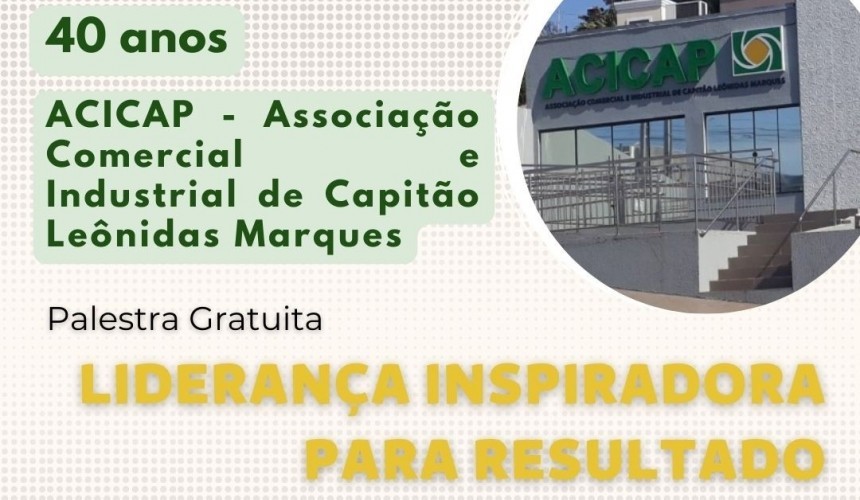 ACICAP promoverá palestra sobre Liderança voltada aos empresários marquesienses
