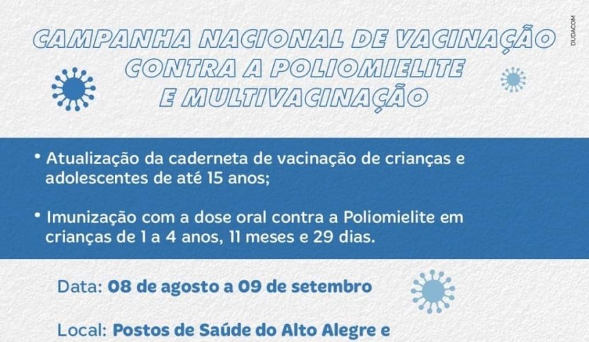Campanha Nacional de Vacinação contra a Poliomielite e de Multivacinação para Crianças começa nesta Segunda-Feira em Capitão