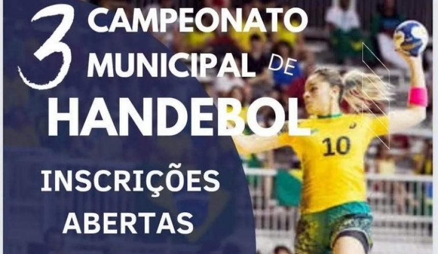 Abertas as inscrições para o Campeonato Municipal de Handebol