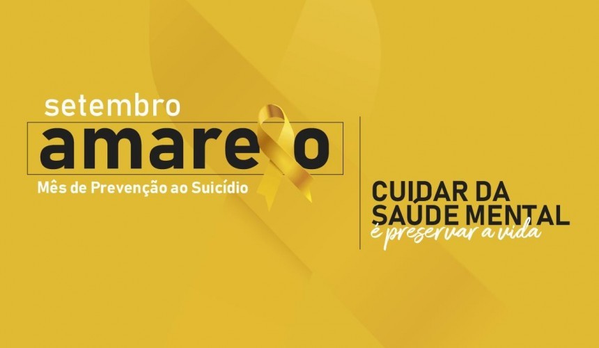 Setembro Amarelo: Saúde de Capitão promove ações de valorização a vida e prevenção ao suicídio