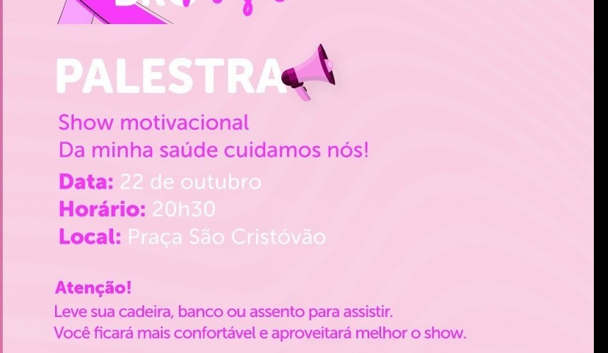 Capitão vai promover Palestra Show em alusão ao Outubro Rosa