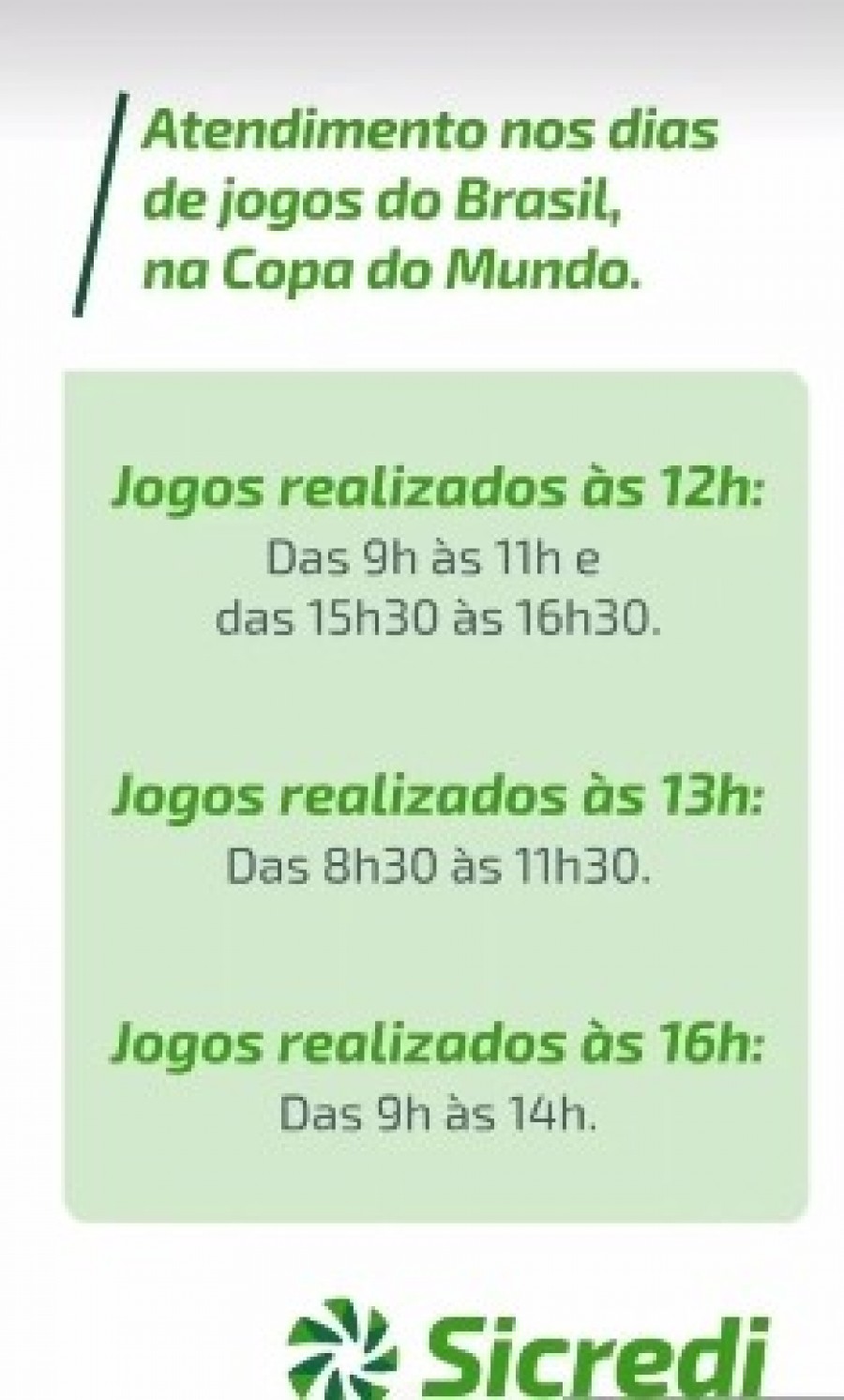 Fique atento para os horários de atendimento durante os jogos do Brasil na  Copa do Mundo. Confira! - Blog Pioneira - Sicredi Pioneira