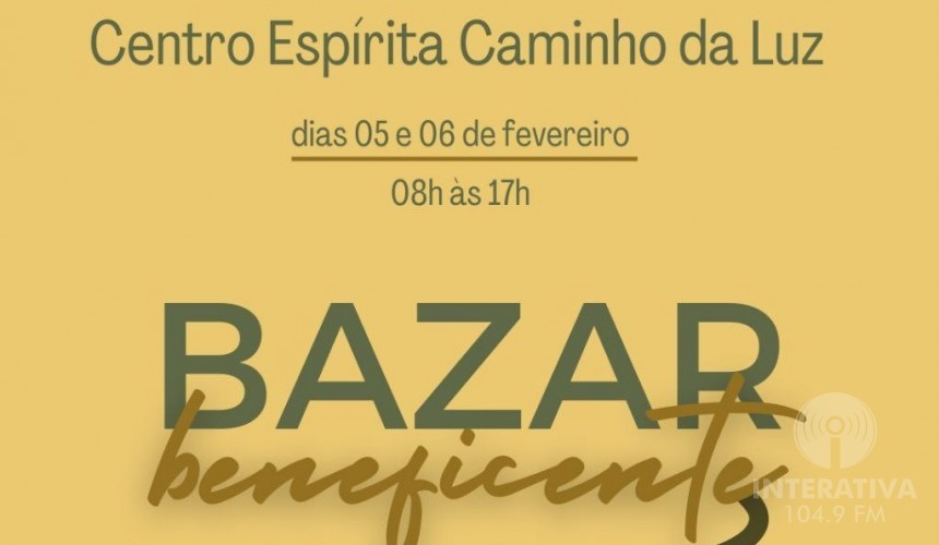 Centro Espírita Caminho da Luz irá realizar Bazar Beneficente em Capitão