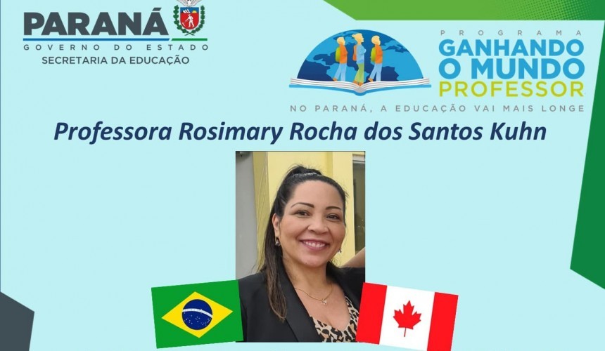 Professora de Capitão está entre os selecionados para participar de intercâmbio no Canadá pelo Programa Ganhando o Mundo Professor