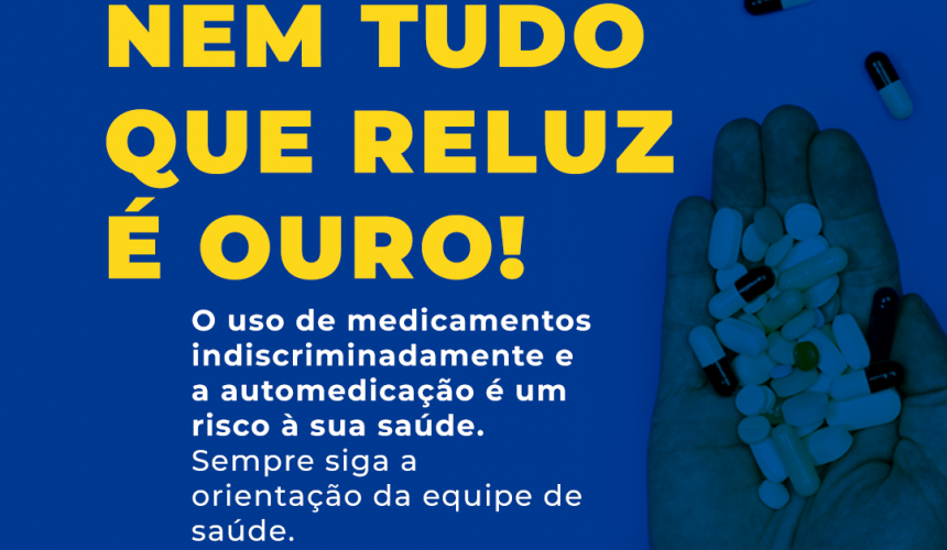 Secretaria de Saúde alerta para o uso correto de medicamentos
