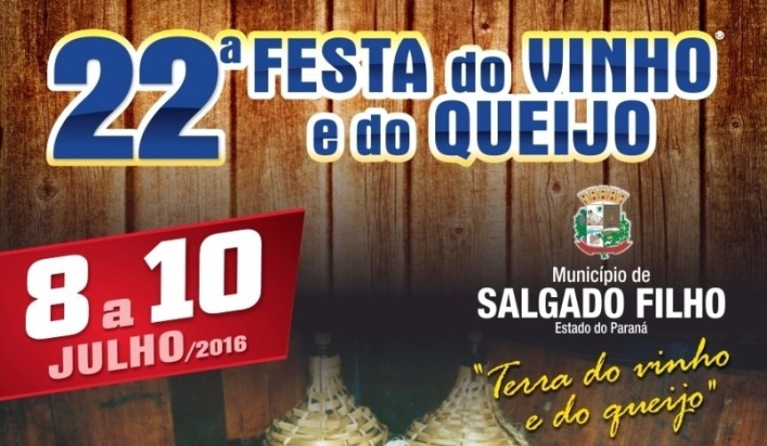 Começa hoje a 22ª edição da Festa do vinho e do queijo em Salgado Filho