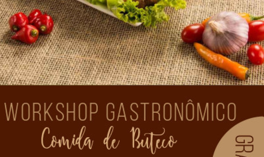 Comida de Boteco será tema de Workshop Gastronômico em Capitão