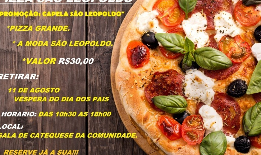 Capela São Leopoldo promove amanha Dia da Pizza