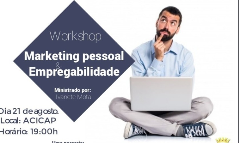Workshop de Marketing Pessoal e Empregabilidade será realizado nessa terça  em Capitão