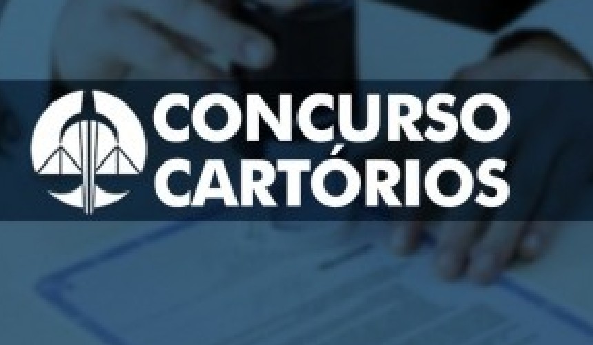 Concurso para cartórios no Sudoeste e Capitão  com inscrições abertas