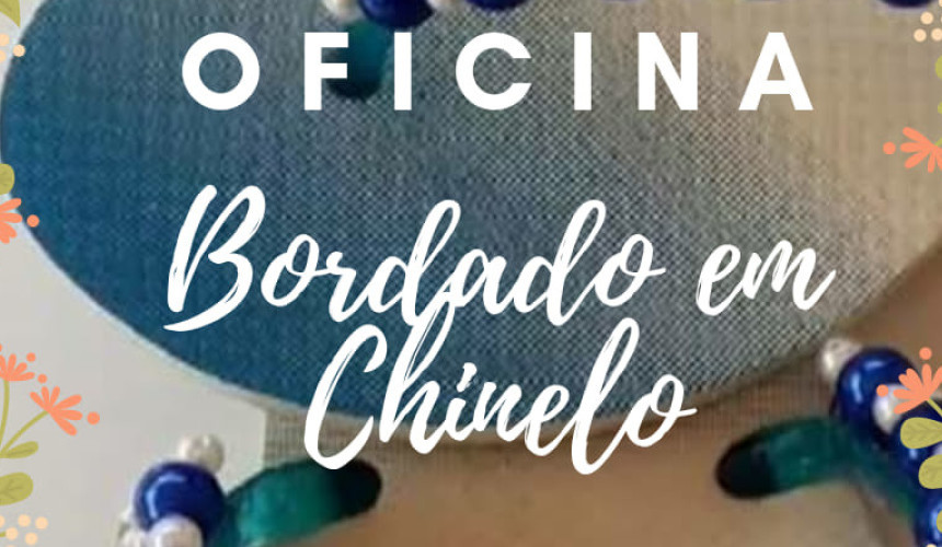 Oficina de bordado em chinelo será realizada a partir de fevereiro em Capitão