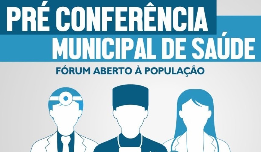 Pré-conferências da saúde serão realizadas a partir de hoje em Capitão