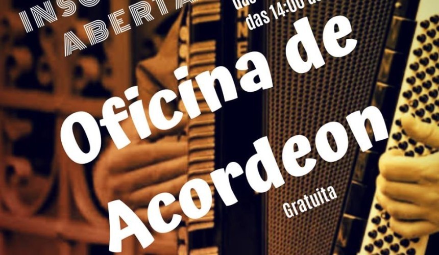 Oficina de Acordeon esta com inscrições abertas em Capitão